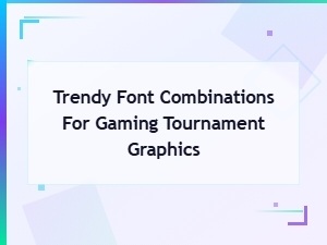 Bold Font Combinations for Gaming Tournament Graphics That Stand Out