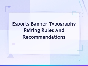 Esports Banner Typography Pairing Rules and Recommendations